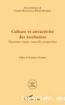 Culture et attractivit des territoires : nouveaux enjeux, nouvelles perspectives