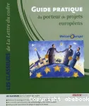 Guide pratique du porteur de projets europens