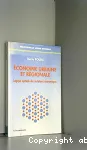 Economie urbaine et rgionale : logique spatiale des mutations conomiques