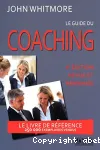 Le guide du coaching. 4me dition