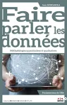 Faire parler les donnes : mthodologies quantitatives et qualitatives