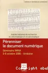 Prenniser le document numrique : sminaire INRIA 2-6 octobre 2006 - Amboise