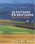 Le paysage en Bretagne Enjeux et dfis