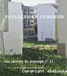 Les Carnets du paysage n 33 - Paysages en commun