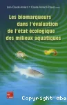 Les biomarqueurs dans l'valuation de l'tat cologique des milieux aquatiques