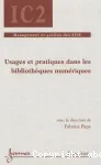 Usages et pratiques dans les bibliothques numriques