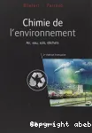 Chimie de l'environnement : air, eau, sols, dchets