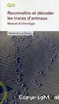 Reconnatre et dcoder les traces d'animaux : Manuel d'ichnologie