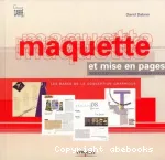 Maquette et mise en pages : les bases de la conception graphique