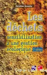 Les dchets : Sensibilisation  une gestion cologique