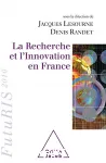 La recherche et l'innovation en France : Futuris 2010