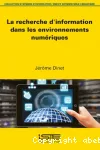 La recherche d'information dans les environnements numriques