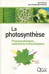 La photosynthse : processus physiques, molculaires et physiologiques