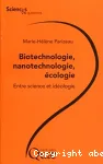 Biotechnologie, nanotechnologie, cologie. Entre science et idologie