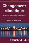 Changement climatique : identification et projections