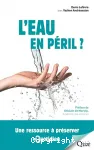 L'eau en pril ? Une ressource  prserver au quotidien