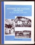 Histoire des paysans franais du XVIIIe sicle  nos jours