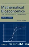 Mathematical bioeconomics : the mathematics of conservation