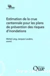 Estimation de la crue centennale pour les plans de prvention des risques d'inondations