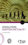 L'volution : question d'actualit ?