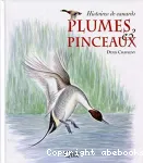 Histoires de canards : plumes & pinceaux