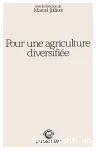 Pour une agriculture diversifie: arguments, questions, recherches