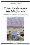 L'eau et les hommes au Maghreb