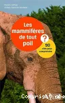 Les mammifres de tout poil : 90 cls pour comprendre