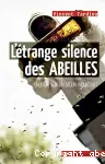 L'trange silence des abeilles