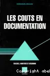 Les cots en documentation : calculs, analyses et dcisions