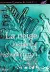 La neige : Recherche et rglementation