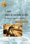 L'eau dans le monde arable : Menaces, enjeux, conflits