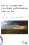 Ecologie et conservation d'une steppe mditerranenne : la plaine de Crau