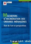 Mchefers d'incinration des ordures mnagres : Etat de l'art et perspectives