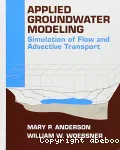 Applied Groundwater Modeling : Simulation of Flow and Advective Transport.