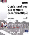 Guide juridique des contrats en informatique