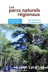 Les parcs naturels rgionaux : des territoires en expriences