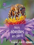 Nos abeilles en pril