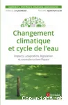 Changement climatique et cycle de l'eau : Impacts, adaptation, lgislation et avances scientifiques