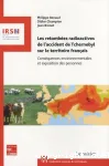 Les retombes radioactives de l'accident de Tchernobyl sur le territoire franais : consquences environnementales et exposition des personnes