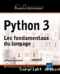 Python 3 : Les fondamentaux du langage