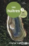 Les hutres : 60 cls pour comprendre