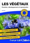 Les vgtaux : volution, dveloppement et reproduction