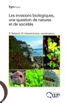 Les invasions biologiques, une question de natures et de socits