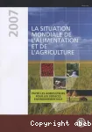 La situation mondiale de l'alimentation et de l'agriculture : payer les agriculteurs pour les services environnementaux