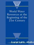 World water resources at the beginning of the twenty-first century