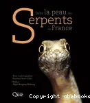 Dans la peau des serpents de France