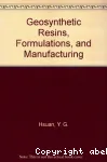 Geosynthetic resins, formulations and manufacturing