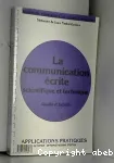 La communication crite scientifique et technique: qualit et lisibilit connaissance du problme