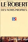 Le petit Robert : dictionnaire universel des noms propres